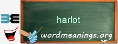 WordMeaning blackboard for harlot